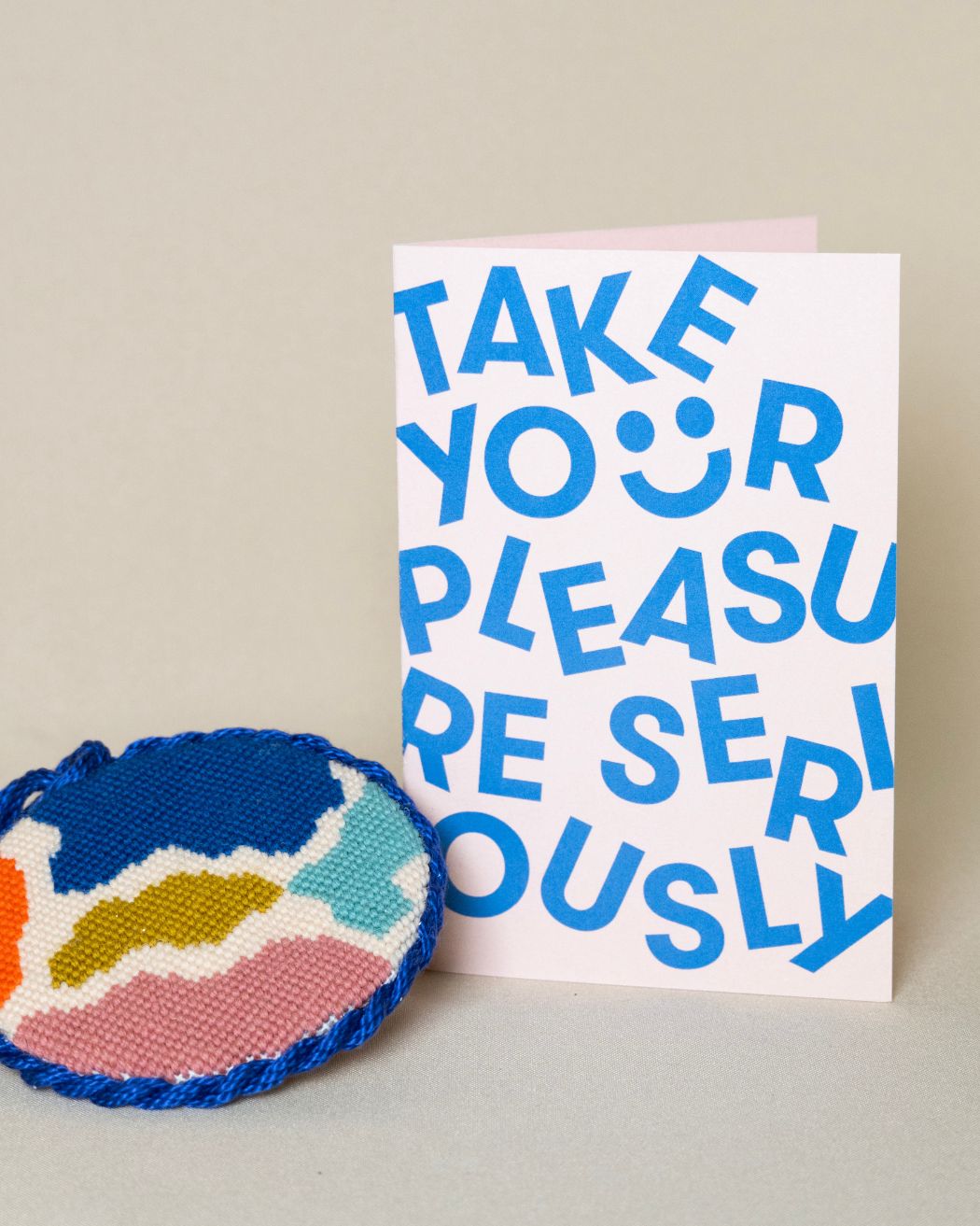 Greeting Card "Take Your Pleasure Seriously"