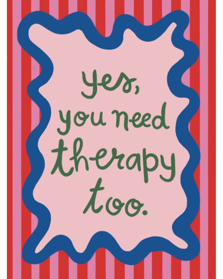 Yes, You Need Therapy Too Needlepoint Kit